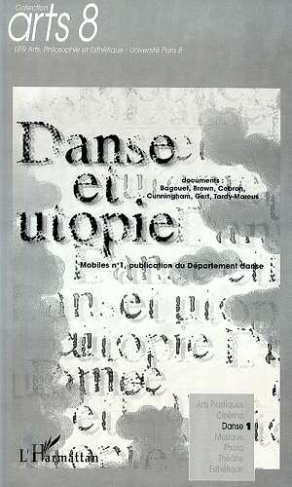 Mobiles. Tome 1, Danse et utopie
