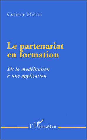 Le partenariat en formation. De la modelisation à une application