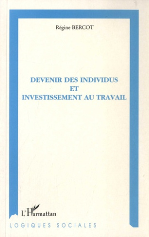 Devenir des individus et investissement au travail