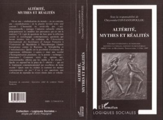 Altérité, mythes et réalités : actes du colloque international de sociologie identités culturelles,
