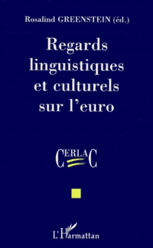 REGARDS LINGUISTIQUES ET CULTURELS SUR L'EURO
