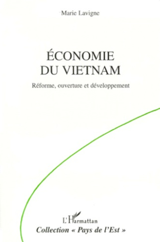 ECONOMIE DU VIETNAM. Réforme, ouverture et développement