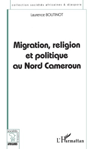 Migration, religion et politique au nord cameroun