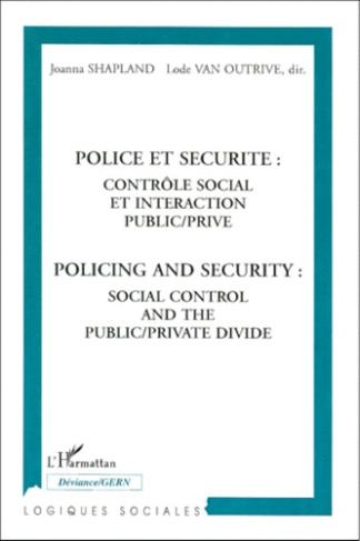Police et sécurité. Contrôle social et interaction public-privé