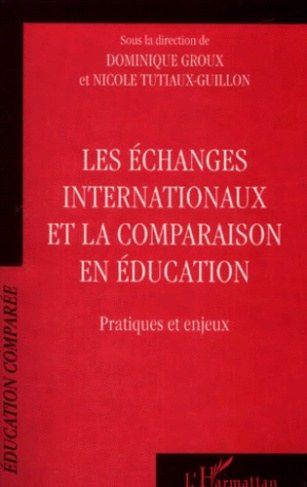 Les échanges internationaux et la comparaison en éducation. Pratiques et enjeux, Colloque de l'ADECE