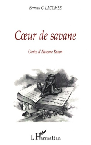 Coeur de savane. Contes d'Alassane Kanon sur Bobo-Dioulasso