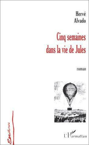 Cinq semaines dans la vie de jules