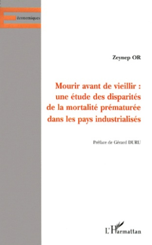 Mourir avant de vieillir. Une étude des disparités de la mortalité prématurée dans les pays industri