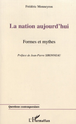 La nation aujourd'hui. Formes et mythes