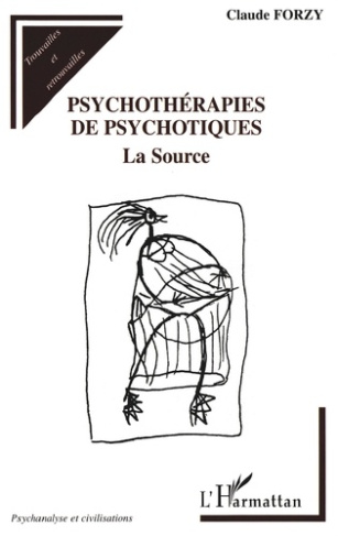 Psychothérapies de psychotiques. La source
