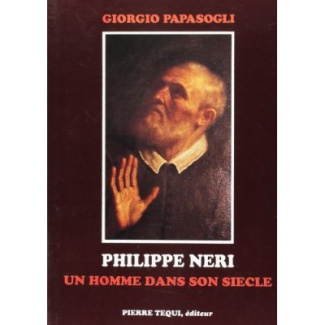 Philippe Néri, un homme dans son siècle
