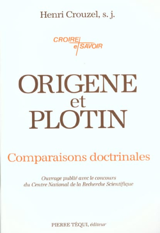 Origène et Plotin. Comparaisons doctrinales