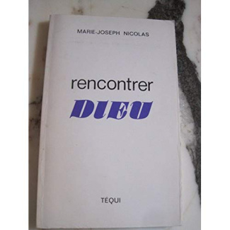 Rencontrer Dieu