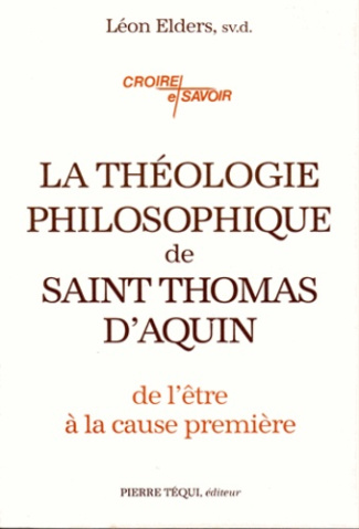 La théologie philosophique de saint Thomas d'Aquin