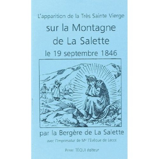 Apparition de la Tres Sainte Vierge sur la montagne de la Salette