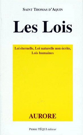 Lois. Loi éternelle, loi naturell