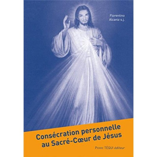 Consécration personnelle au Sacré-Coeur de Jésus