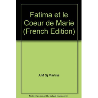 Fatima et le Coeur de Marie