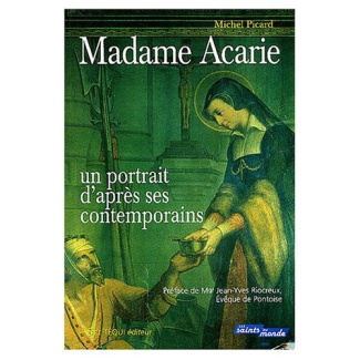 Madame Acarie. Un portrait d'après ses contemporains