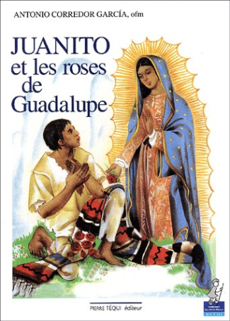 Juanito et les roses de Guadalupe