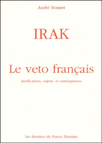 Irak. Le veto français