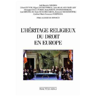 L'héritage religieux du droit en Europe : actes du congrés européen de l'union internatiaonale
