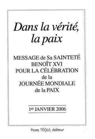 Message de Sa Sainteté Benoît XVI pour la célébration de la Journée mondiale de la paix - 1er janvie