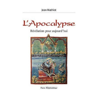 L'Apocalypse, révélation pour aujourd'hui