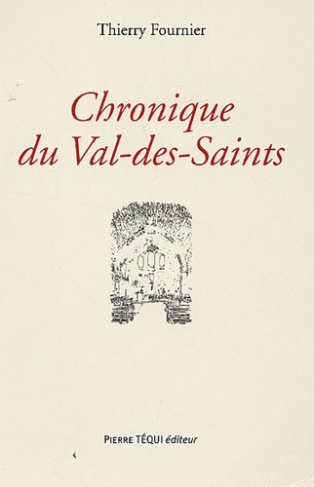 Chronique du Val-des-Saints