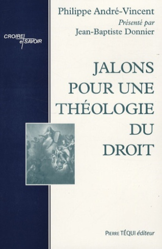 Jalons pour une théologie du droit