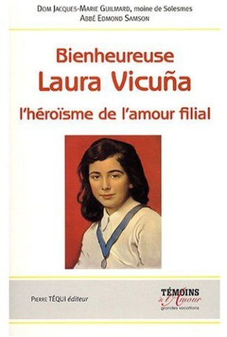 Bienheureuse Laura Vicuña. L'héroïsme de l'amour filial