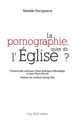 La pornographie, qu'en dit l'Eglise ?