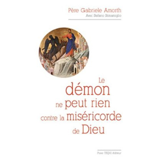 Le démon ne peut rien contre la miséricorde de Dieu