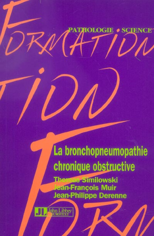 La bronchopneumopathie chronique obstructive (BPCO). 2e édition revue et augmentée