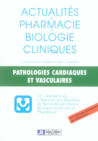 Pathologies cardiaques et vasculaires. 12e Journées de l'Internat des Hôpitaux de Paris-Ile-de-Franc