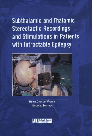 Subthalamic and Thalamic Stereotactic Recordings and Stimulations in Patients with Intractable Epile