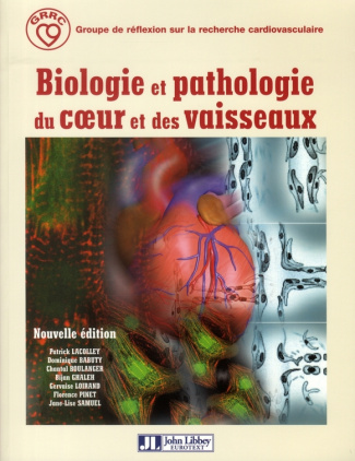 Biologie et pathologie du coeur et des vaisseaux