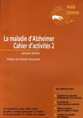 La maladie d'Alzheimer. Cahier d'activités 2