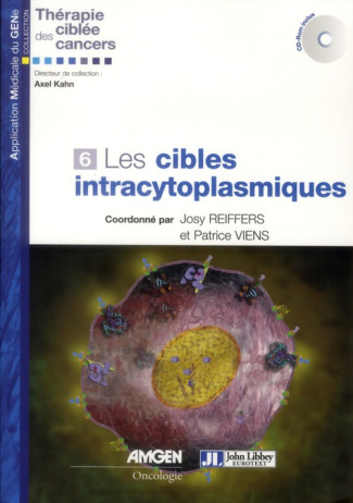 Les cibles intracytoplasmiques. Avec 1 CD-ROM