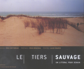 Le tiers sauvage. Un littoral pour demain
