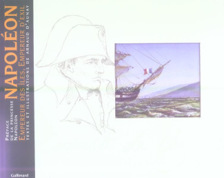 Napoléon. Empereur des îles, Empereur d'exil