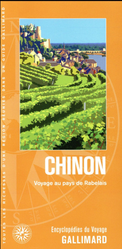 Chinon. Voyage au pays de Rabelais