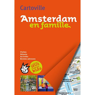 Amsterdam en famille. 2e édition