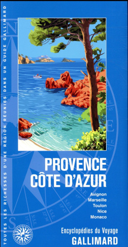 Provence Côte d'Azur. Avignon, Marseille, Toulon, Nice, Monaco