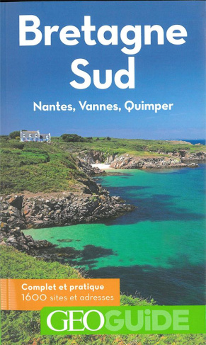 Bretagne Sud. Nantes, Vannes, Quimper, 13e édition
