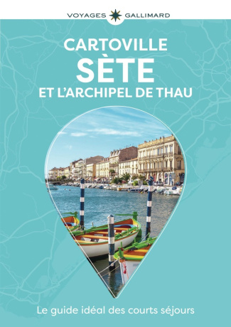 Sète et l'Archipel de Thau