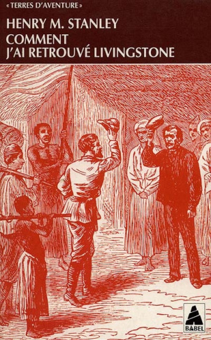 Comment j'ai retrouvé Livingstone. Voyage
