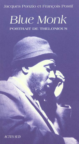 Blue Monk. Un portrait de Thelonious, essai