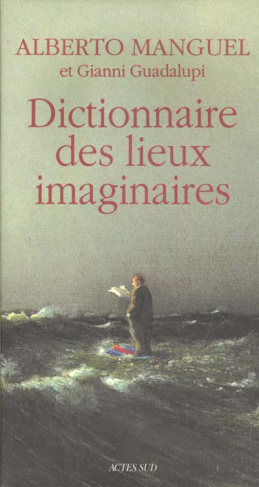 Dictionnaire des lieux imaginaires