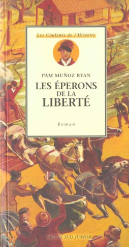 Les éperons de la liberté